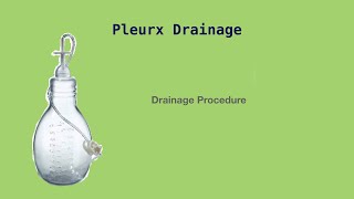 Pleurx Drainage Drainage Procedure [upl. by Snebur432]