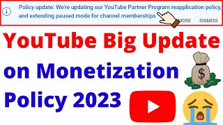 Policy update Were updating our YouTube partner program reapplication policy  YouTube New Update [upl. by Sieber374]