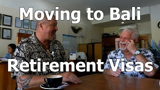 Bali Retirement Visa Update  Moving to Bali [upl. by Sherourd]