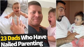 23 Dads Who Have Nailed Parenting 2023  Funny Dads amp Babies [upl. by Aihtennek]