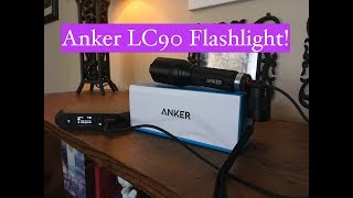 Anker LC90 Flashlight ReviewThis Thing Rocks [upl. by Imas]