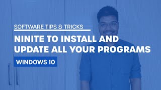 How to Use Ninite to Install and Update All Your Programs At Once in Windows 10 [upl. by Bathesda757]