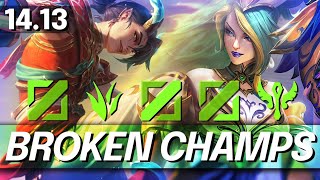 BROKEN Champions In 1413 for FREE LP  BEST CHAMPS to MAIN for Every Role  LoL Guide Patch 1413 [upl. by Reed360]