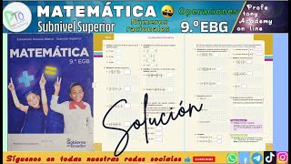 😎 MATEMÁTICA 9no GRADO EGB Núneros Racionales Operaciones Teoría SOLUCION Unidad 1 Tema 1 clase 1 [upl. by Rise]