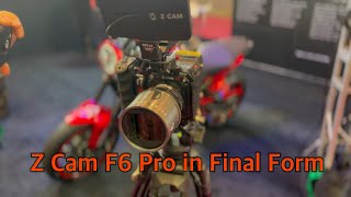 Z Cam F6 Pro has reached it’s Final Form  NAB 2023 [upl. by Nrubua]