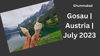 Gosauseen  Austria  July 2023 [upl. by Adnylam]