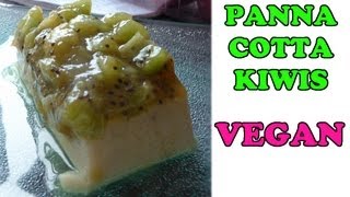 Dessert végétalien  panna cotta coco et kiwis  par JULIANA de la chaîne Youtube FitnessBienEtre [upl. by Orlina]