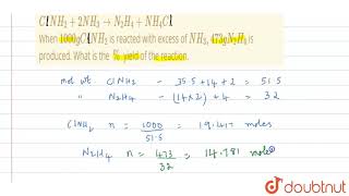 N2H4 Hydrazine a rocket fuel can be produced according to the following reaction ClNH2 [upl. by Delamare]