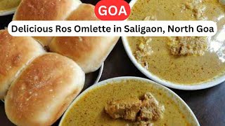 Best ROS OMELETTE near CALANGUTE in SALIGAO North Goa  Cheap AUTHENTIC GOAN BREAKFAST [upl. by Gans]