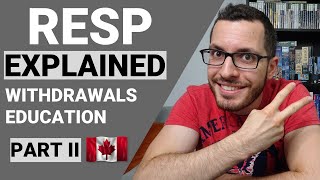 RESP Explained Part 2  Withdrawals for Childs Education  Canadian Tax Guide Chapter 6 [upl. by Nerwal]