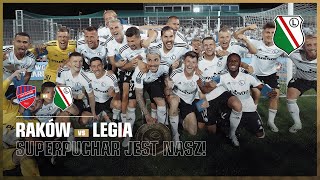 SUPERPUCHAR JEST NASZ Kulisy meczu Raków  Legia [upl. by Yruama]