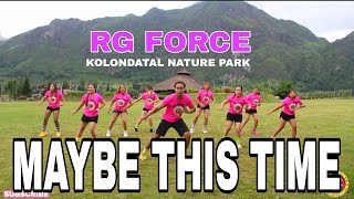 MAYBE THIS TIME  RG FORCE SARAH GERONIMO DJ ROMAR KOLONDATAL NATURE PARK TIKTOK 2024  Ronald [upl. by Guidotti]