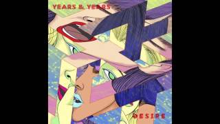 Years amp Years  Desire Official Instrumental [upl. by Lokcin881]