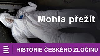 Historie českého zločinu Mohla přežít [upl. by Appleby]