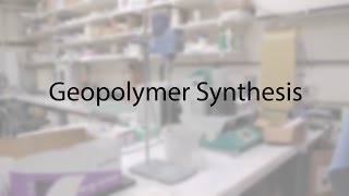 Geopolymer Synthesis [upl. by Kezer]