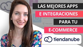 LAS MEJORES APPS E INTEGRACIONES PARA TU ECOMMERCE  Optimizá tu Tiendanube [upl. by Ia706]