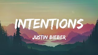 Justin Bieber  Intentions Lyrics [upl. by Nwahsauq114]