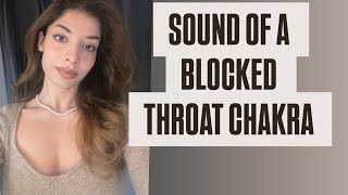 What a blocked throat chakra sounds like [upl. by Alister]