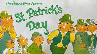 ☘️ The Berenstain Bears St Patricks Day  Read Aloud Story Time Book for Kids [upl. by Horgan]