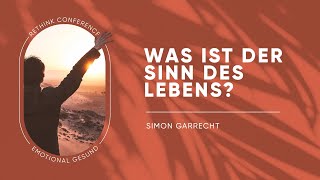 Was ist der Sinn des Lebens  Simon Garrecht reTHINK21 [upl. by Sholem]