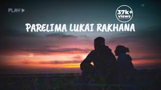 Parelima lukai rakhana 1974AD lyrics video kathaeverything7 [upl. by Nosyaj]