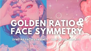 GOLDEN RATIO  SYMÉTRIE PARFAITE ⋆౨ৎ˚ subliminal [upl. by Bennet]