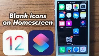 How to create blank iPhone icons for the Home screen using Shortcuts [upl. by Orpha]