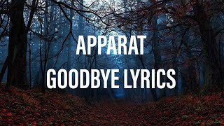 APPARAT  GOODBYE LYRICS [upl. by Earesed]