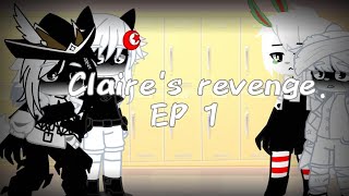 Claires revenge  EP 1  Claire woke up from a coma [upl. by Caia]