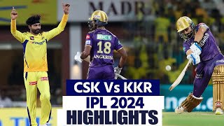 CSK Vs KKR IPL 22 Match Highlights Chennai Vs Kolkata IPL 2024 Highlights  Today Match Highlights [upl. by Aloek]