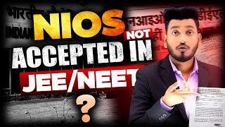 NIOS Marksheet is not Eligible for IIT NIT JEENEET  Improvement Exam through NIOS  12th Failed [upl. by Ellatsirhc411]