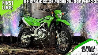 2024 Kawasaki KLX 230 Dualsport Motorcycle Launched  Explained All Changesm Spec Features amp More [upl. by Nivk420]