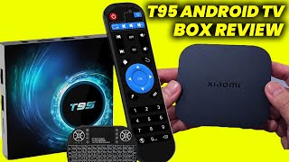 T95 Android TV Box Review 2024 T95 Android Box Might Not Be What You Expect [upl. by Bruni]