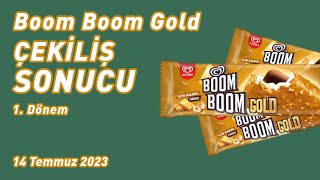 Algida Boom Boom Gold Çekiliş Sonuçları 1Dönem 14 Temmuz 2023 [upl. by Hedveh805]