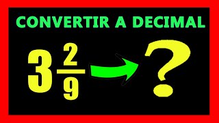 ✅👉 Convertir Numeros Mixtos a Decimales [upl. by Neyugn305]