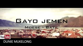 Batil  Moese  Lagu Gayo Jemen [upl. by Llehctim387]