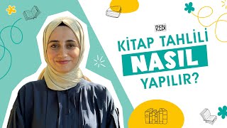 Kitap Tahlili Nasıl Yapılır  Behice Kavak  Rebi Akademi [upl. by Anerrol]