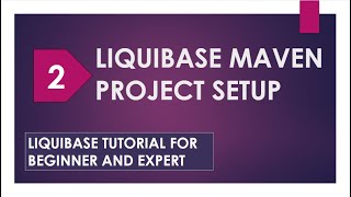 liquibase maven  liquibase project setup  liquibase maven plugin  liquibase database deployment [upl. by Enimsaj]