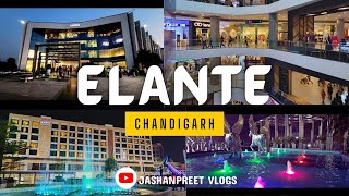 Elante Mall Chandigarh 2024 JashanpreetSingh01 [upl. by Schnurr327]