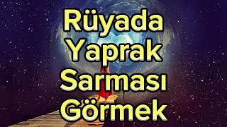 Rüyada Yaprak Sarması Görmek Anlamları ve Yorumları [upl. by Anomar486]