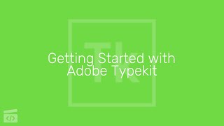 Getting Started with Adobe Typekit Part 3 Creating a Kit [upl. by Chrystal378]