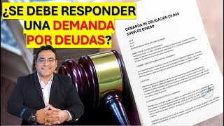 ¿ES OBLIGATORIO CONTESTAR UNA DEMANDA POR DEUDAS [upl. by Eednas990]