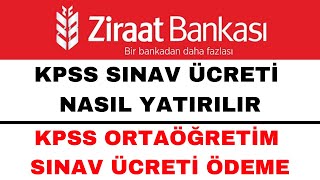 2024  KPSS Ücreti Nasıl Yatırılır  KPSS Ortaöğretim Sınav Ücreti Yatırma [upl. by Shepperd]