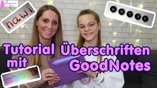 GOOD NOTES TUTORIAL  ÜBERSCHRIFTEN SYMBOLLEISTE [upl. by Yecal]