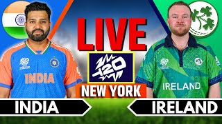 India vs Ireland T20 World Cup Match  Live Score amp Commentary  IND vs IRE Live  India Batting [upl. by Ewan223]