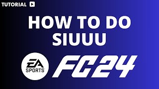 How to do siuuu in FC 24 [upl. by Martel]