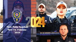 TÜRK POLİS TEŞKİLATI YENİ YIL VİDEOSU 2024 [upl. by Llewej]