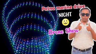 First Time Drone Show Patna Marine Drivesocoz [upl. by Magbie]