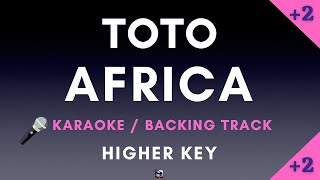 Toto  Africa  Higher Key Karaoke With Lyrics [upl. by Hctim]