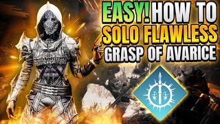 How to EASILY Solo Flawless Grasp of Avarice  Arc 30 Hunter Destiny 2 [upl. by Turro]